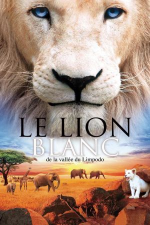 Le Lion blanc de la vallée de Limpopo streaming