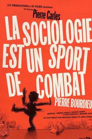 La Sociologie Est Un Sport De Combat streaming