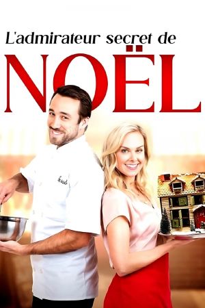 L'Admirateur secret de Noël streaming