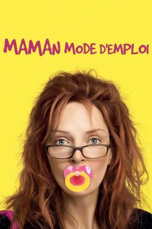 Maman mode d'emploi streaming