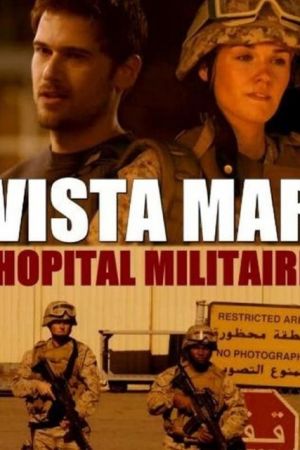 Vista Mar : Hôpital Militaire streaming