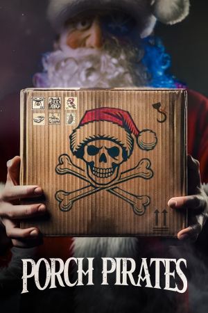Porch Pirates streaming