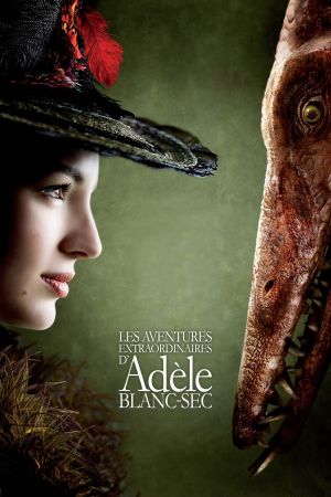 Les Aventures extraordinaires d'Adèle Blanc-Sec streaming