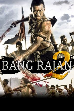 Bang Rajan 2 : Le Sacrifice des guerriers streaming
