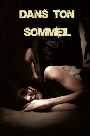 Dans ton sommeil streaming