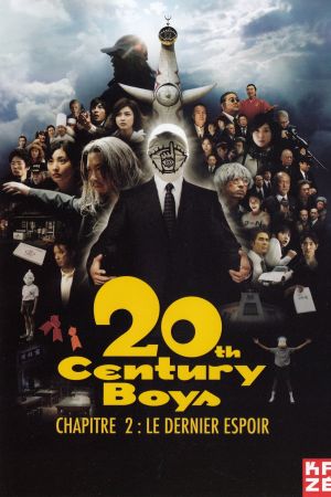 20th Century Boys, chapitre 2 : Le Dernier Espoir streaming