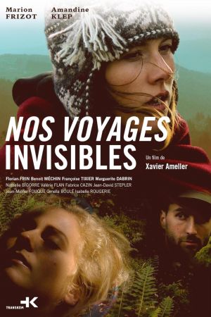 Nos Voyages Invisibles streaming