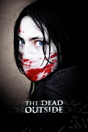 The Dead Outside streaming