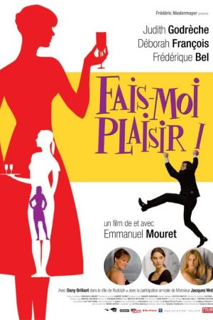 Fais-moi plaisir ! streaming