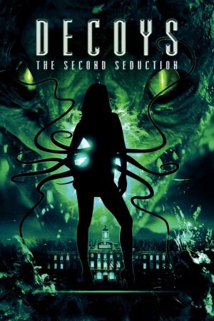 Decoys 2 : Alien Seduction streaming
