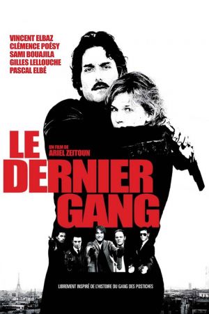 Le Dernier gang streaming