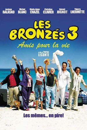 Les Bronzés 3 : Amis pour la vie streaming