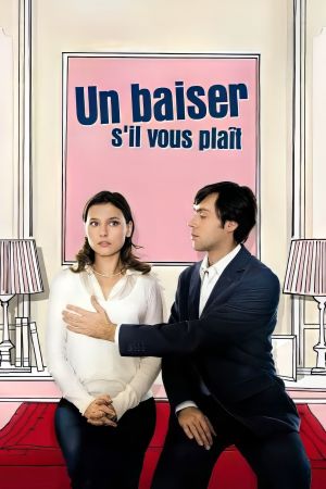 Un baiser s’il vous plaît streaming
