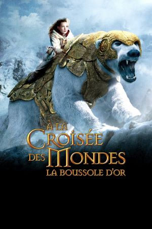 À la croisée des mondes : La Boussole d'or streaming