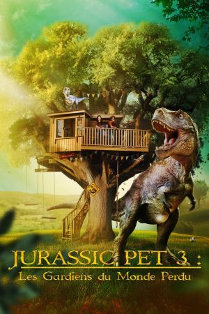 Jurassic Pet 3 : Les gardiens du monde perdu streaming