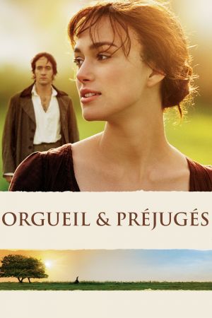 Orgueil et Préjugés streaming