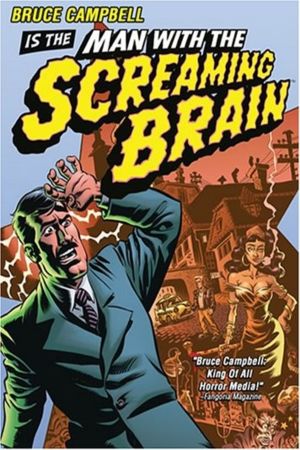 Man with the Screaming Brain streaming
