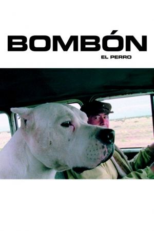 Bombon el perro streaming