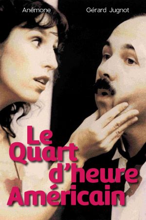 Le Quart d'heure américain streaming