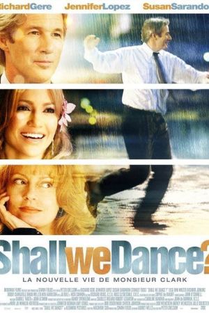 Shall We Dance ? La Nouvelle Vie de monsieur Clark streaming