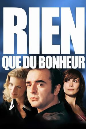 Rien que du bonheur streaming