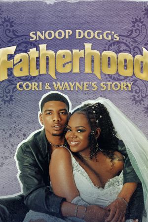 Snoop Dogg's Fatherhood: Cori and Wayne's Story streaming