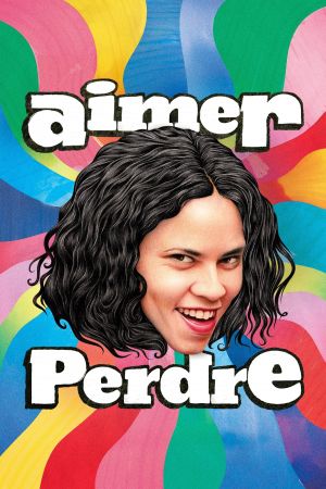 Aimer perdre streaming