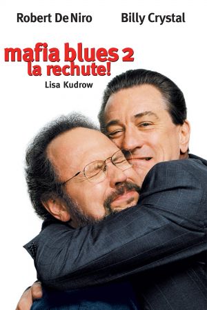 Mafia Blues 2 : La rechute ! streaming