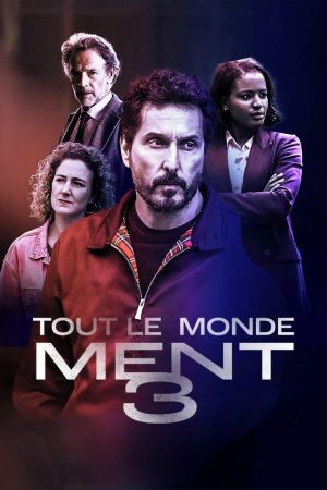 Tout le monde ment 3 streaming