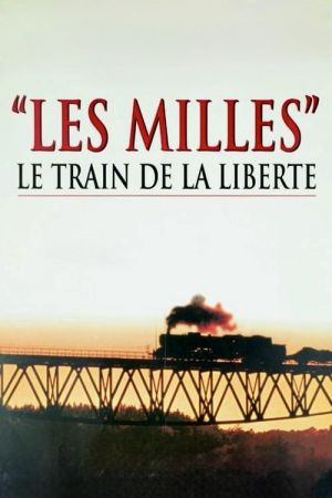 Les Milles, le train de la liberté streaming