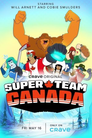 Super Team Canada streaming