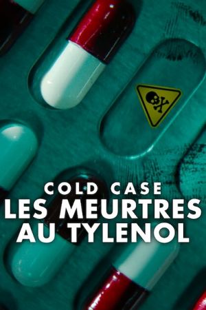 Cold Case : Les meurtres au Tylenol streaming