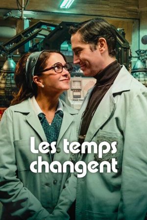 Les Temps changent streaming