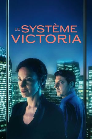Le Système Victoria streaming