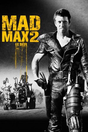 Mad Max 2 : Le Défi streaming